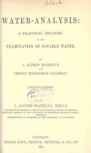 Cover of: Water-analysis by James Alfred Wanklyn, James Alfred Wanklyn