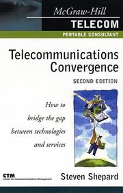 Cover of: Telecom Convergence, 2/e: How to Bridge the Gap Between Technologies and Services