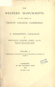 Cover of: The western manuscripts in the library of Trinity College, Cambridge by Trinity College (University of Cambridge). Library., Trinity College (University of Cambridge). Library.