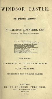 Cover of: Windsor castle by William Harrison Ainsworth