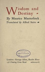 Cover of: Wisdom and destiny by Maurice Maeterlinck