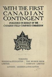 Cover of: With the first Canadian contingent. by Published on behalf of the Canadian Field Comforts Commission.