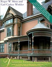 Cover of: Victorian Exterior Decoration by Roger W. Moss, Gail Caskey Winkler