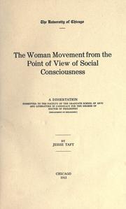 Cover of: The woman movement from the point of view of social consciousness. by Jessie Taft, Jessie Taft