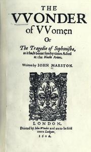Cover of: The wonder of women by John Marston