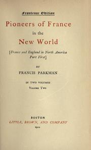 Cover of: The works of Francis Parkman. by Francis Parkman