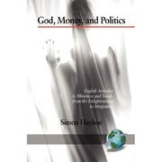 Cover of: GMP God, money, and politics: English attitudes to blindness and touch, from the Enlightenment to integration