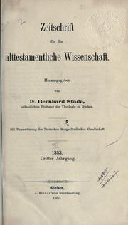 Cover of: Zeitschrift für die alttestamentliche Wissenschaft by Hrsg. von Dr. Bernhard Stade, ...