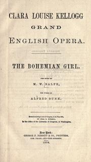The new grand opera in three acts of The Bohemian girl by Michael William Balfe, Alfred Bunn