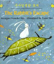 Cover of: The rabbit's escape =: Kusa ilsaenghan tʻokki