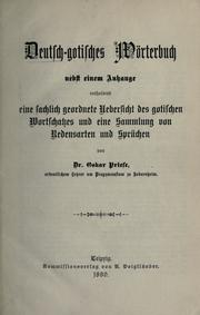 Cover of: Deutsch-gotisches Wörterbuch: nebst einem Anhang enthaltend eine sachlich geordnete Uebersicht des gotischen Wortschatzes und eine Sammlung von Redensarten und Sprüchen