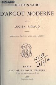 Cover of: Dictionnaire d'argot moderne.: Nouv. éd., avec supplément.
