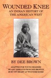 Cover of: Wounded Knee by Dee Alexander Brown