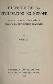 Cover of: Historie de la civilisation en Europe: depuis le quinzième siècle jusqu'à la Révolution française.