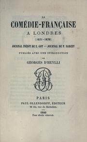 La Comédie-française à Londres, 1871-1879 by Georges d'Heylli