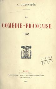 Cover of: La Comédie-Française, 1907. by A. Joannidès