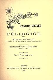 Cover of: action sociale du Félibrige.: Conférence faite le 21 août 1897, au théâtre d'Ussel.