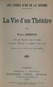 Cover of: vie d'un théâtre.: Dessins d'apres nature de A. Collombar.