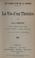 Cover of: La vie d'un théâtre.