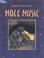 Cover of: Mole music