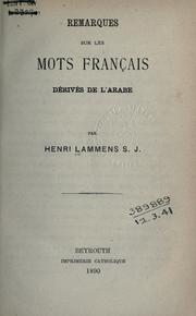 Cover of: Remarques sur les mots français dérivés de l'arabe. by Henri Lammens
