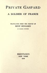 Cover of: Private Gaspard: a soldier of France