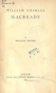 Cover of: William Charles Macready by William Archer