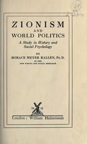 Cover of: Zionism and world politics by Kallen, Horace Meyer