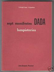 Cover of: Lampisteries, précédées des Sept manifestes Dada.: Quelques dessins de Francis Picabia.