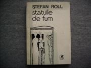 Cover of: Statuile de fum: versuri și proză