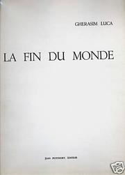 Cover of: La fin du monde. by Gherasim Luca