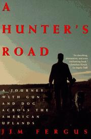 Cover of: A Hunter's Road by Jim Fergus, Jim Fergus