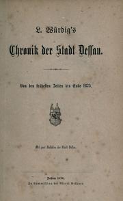 Cover of: Chronik der Stadt Dessau by Ludwig Würdig