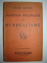 Position politique du surréalisme .. by André Breton
