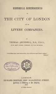Cover of: Historical reminiscences of the city of London and its livery companies by Thomas Arundell