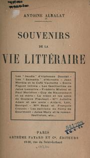 Cover of: Souvenirs de la vie littéraire. by Antoine Albalat