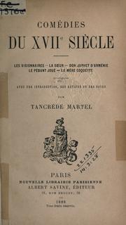 Cover of: Comédies du 17è siècle.: Avec une introd., des notices et des notes.