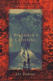 Cover of: Benjamin's crossing by Jay Parini