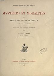 Cover of: Mysteres et moralités du manuscrit 617 de Chantilly, publiés pour la premiere fois et précédés d'une étude linguistique et littéraire.