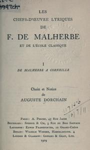 Cover of: chefs-d'oeuvre lyriques de F. de Malherbe et de l'école classique.: Choix et notice de Auguste Dorchain.