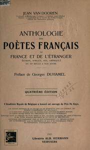 Cover of: Anthologie des poètes français de France et de l'étranger (Europe, Afrique, Asie, Amérique) du 9è siècle a nos jours. by Jean Jacques van Dooren