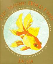 Cover of: The magic gold fish: a Russian folktale