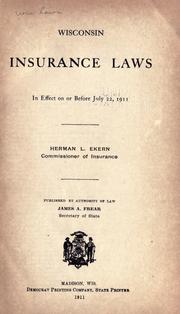 Cover of: Wisconsin insurance laws in effect on or before July 22, 1911. by Wisconsin.
