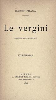 Cover of: Le vergini, commedia in quattro atti.