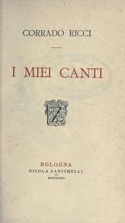 Cover of: I miei canti by Ricci, Corrado