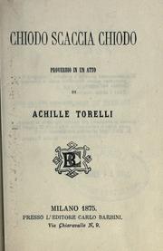 Cover of: Chiodo scaccia chiodo by Achille Torelli