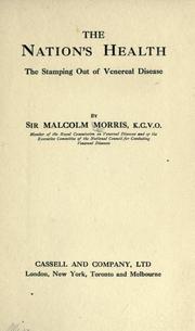 Cover of: The nation's health: the stamping out of venereal disease