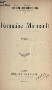 Cover of: Romaine Mirmault by Henri de Régnier