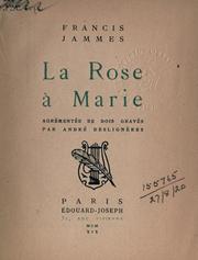 Cover of: rose à Marie.: Agrémentée de bois gravés par André Deslignères.