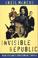 Cover of: Invisible republic